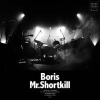 Boris - Mr. Shortkill