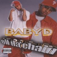 Baby D - Off da Chain