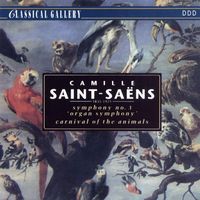 Slovensk&aacute; Filharm&oacute;nia / Amsterdam Symphony Orchestra / Bystr&iacute;k Režucha / Peter Stern - Camille Saint-Sa&euml;ns: Symphony No. 3 'Organ Symphony'; Carnival of the Animals