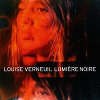 Louise Verneuil - Lumi&egrave;re noire
