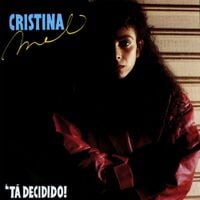 Cristina Mel - T&aacute; Decidido