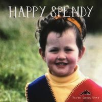 Happy Spendy - You're Doing Okay