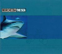 Morcheeba - The Sea