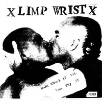 Limp Wrist - Don't Knock it Til You Try it
