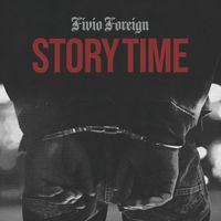 Fivio Foreign - Story Time