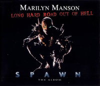 Marilyn Manson - Long Hard Road out of Hell