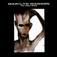 Marilyn Manson - The Dope Show