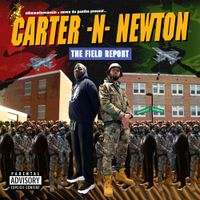 Ethemadassassin & Seven Da Pantha - Carter N Newton: The Field Report