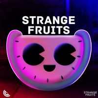 Various Artists - Strange Fruits Music