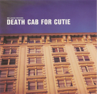 Death Cab for Cutie - We Laugh Indoors