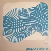 Irakere - Grupo Irakere