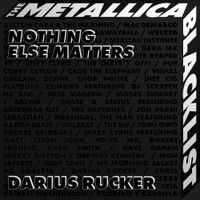 Darius Rucker - Nothing Else Matters