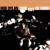 Bob Dylan - Time Out of Mind