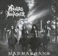 Maniac Butcher - Barbarians