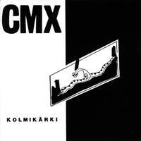 CMX - Kolmik&auml;rki