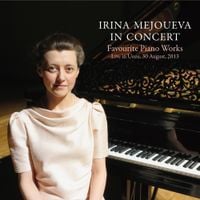 Irina Mejoueva - Favorite Piano Works