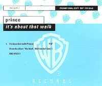 Prince - It's About That Walk