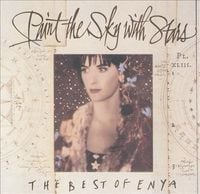 Enya - Paint the Sky with Stars: The Best of Enya