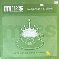 DJ Skip - I Ain't Got No Soul / Twisted