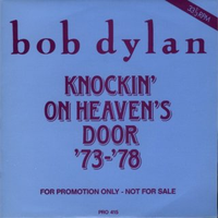 Bob Dylan - Knockin' on Heaven's Door '73-'78
