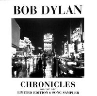 Bob Dylan - Chronicles Vol. One | 6 Song Sampler
