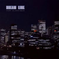 vcr-classique - dream line
