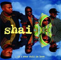 Shai - ...If I Ever Fall in Love