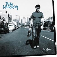 Pete Murray - Feeler
