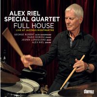 Alex Riel - Full House (Live at Jazzhus Montmartre)
