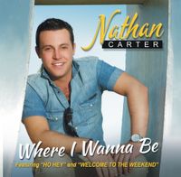Nathan Carter - Where I Wanna Be