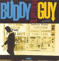 Buddy Guy - Slippin' In