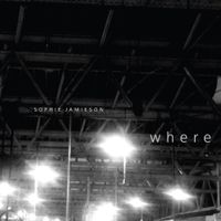 Sophie Jamieson - Where