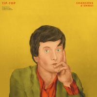 Tip-Top - Chansons d’Ennui Tip-Top