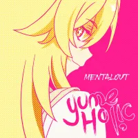 YumeHolic - Mentalout