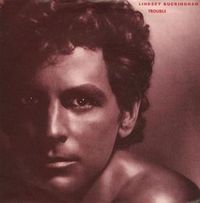 Lindsey Buckingham - Trouble