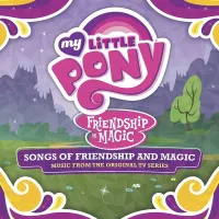 My Little Pony - My Little Pony: Songs of Friendship and Magic