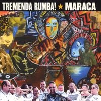 Maraca - Tremenda Rumba!