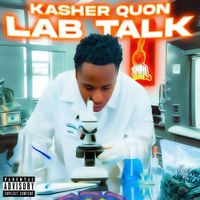 Kasher Quon - Lab Talk
