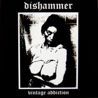 Dishammer - Vintage Addiction