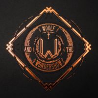 Woolf And The Wondershow - We Need To Talk