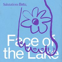 Batu - Face of the Lake