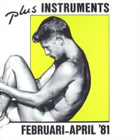 Plus Instruments - Februari - April '81
