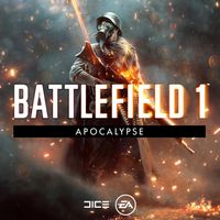 Johan S&ouml;derqvist & Patrik Andr&eacute;n - Battlefield 1: Apocalypse (Original Soundtrack)