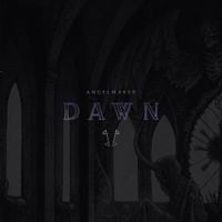 Angelmaker - Dawn