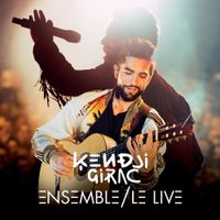Kendji Girac - Ensemble / le live