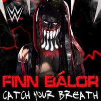 CFO$ - WWE: Catch Your Breath (Finn B&aacute;lor)