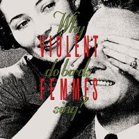 Violent Femmes - American Music (Alternate Mix)