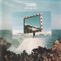 'O'rang - Fields & Waves