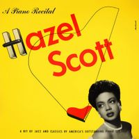 Hazel Scott - A Piano Recital