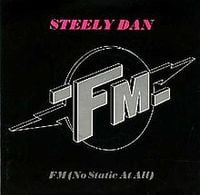Steely Dan - F.M. (No Static at All) / F.M. (reprise)